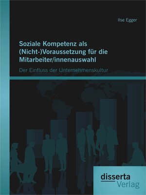 cover image of Soziale Kompetenz als (Nicht-)Voraussetzung für die Mitarbeiter/innenauswahl